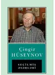 Чингиз Гасан Гусейнов - Seçilmiş Əsərləri