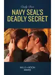 Cindy Dees - Navy Seal's Deadly Secret