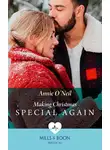 Annie O'Neil - Making Christmas Special Again