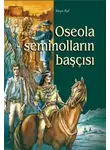 Джеймс Фенимор Купер - Oseola-seminolların başçısı