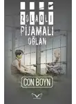 Джон Бойн - Zolaqlı pijamalı oğlan