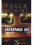 Пола Хокинс - Qatardakı qız