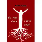 Постер книги Bu türk daha o türk deyil