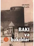 Qılman İlkin - Bakı və bakılılar