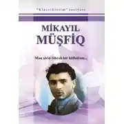Постер книги Mən şirin ləhcəli bir bülbüləm / Seçilmiş əsərləri