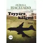 Постер книги Təyyarə kölgəsi