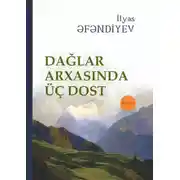 Постер книги Dağlar arxasında üç dost