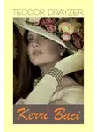 Теодор Драйзер - Kerri bacı