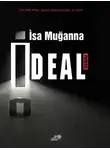 İsa Muğanna - İdeal