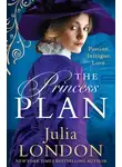Julia London - The Princess Plan