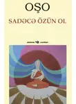 Oşo - Sadəcə özün ol