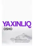 Oşo - Yaxınlıq