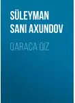 Сулейман Сани Ахундов - Qaraca qız