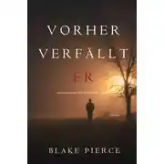 Постер книги Vorher Verfällt Er