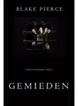 Блейк Пирс - Gemieden
