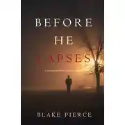 Постер книги Before He Lapses