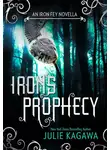 Джули Кагава - Iron's Prophecy