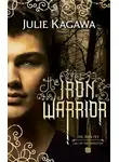 Джули Кагава - The Iron Warrior