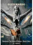Глен Марсо - Стивенсон: Десять лет молчания - История Елены