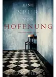 Блейк Пирс - Eine Spur von Hoffnung 
