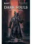 Дамьен Мешери - Dark Souls: за гранью смерти. Книга 2. История создания Bloodborne, Dark Souls III