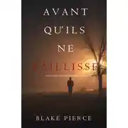 Постер книги Avant Qu’il Ne Faillisse