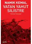 Namik Kemal - VATAN YAHUT SİLİSTRE