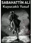 Сабахаттин Али - KUYUCAKLI YUSUF