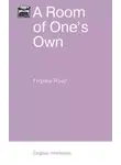 Вирджиния Вулф - A Room of One's Own / Своя комната