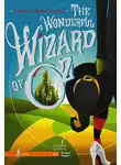 Лаймен Фрэнк Баум - The Wonderful Wizard of Oz. B1 / Удивительный волшебник из Страны Оз