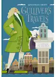 Джонатан Свифт - Gulliver's Travels. A Voyage to Lilliput. A2 / Путешествия Гулливера. Гулливер в стране лилипутов