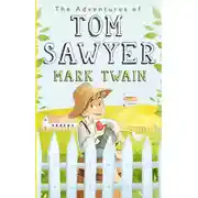 Постер книги The Adventures of Tom Sawyer / Приключения Тома Сойера