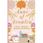 Постер книги Anne of Avonlea / Энн из Эвонли