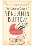Фрэнсис Скотт Кэй Фицджеральд - The Curious Case of Benjamin Button / Загадочная история Бенджамина Баттона