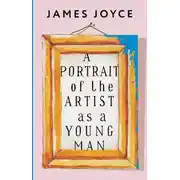 Постер книги A Portrait of the Artist as a Young Man / Портрет художника в юности