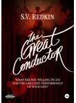 S.V. Redkin - The Great Conductor