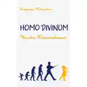 Постер книги Homo Divinum. Человек Божественный