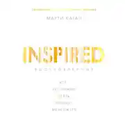 Постер книги Вдохновленные. Все, что нужно знать продакт-менеджеру