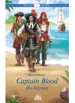 Рафаэль Сабатини - Captain Blood: His Odyssey / Одиссея капитана Блада