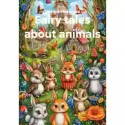 Постер книги Fairy tales about animals