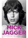Филип Норман - Mick Jagger