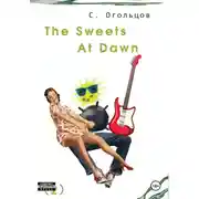 Постер книги The Sweets At Dawn