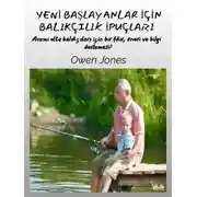 Постер книги Yeni Başlayanlar İçin Balıkçılık İpuçları