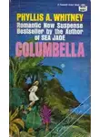 Филлис Уитни - Колумбелла