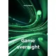Постер книги Game overnight