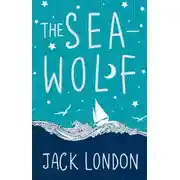 Постер книги The Sea-Wolf / Морской волк