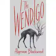 Постер книги The Wendigo / Вендиго