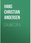 Ганс Христиан Андерсен - Calineczka