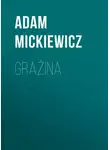 Адам Мицкевич - Gražina