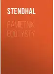 Стендаль - Pamiętnik egotysty